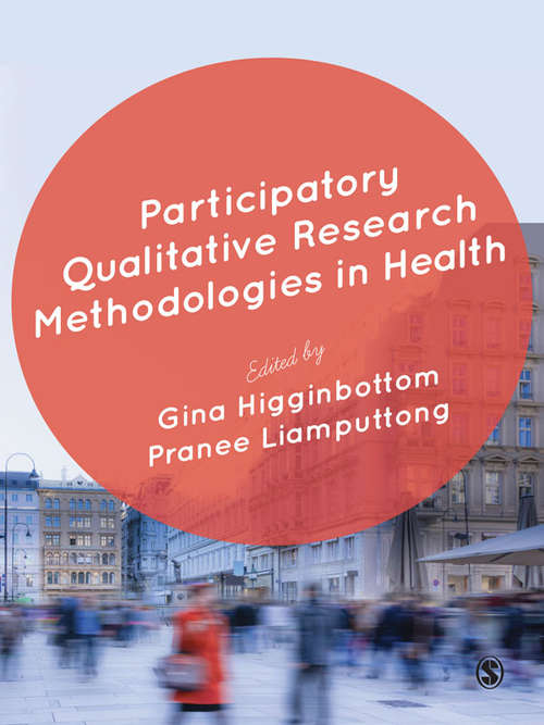 Book cover of Participatory Qualitative Research Methodologies in Health