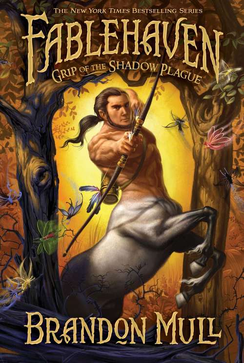 Book cover of Grip of the Shadow Plague (Fablehaven #3)