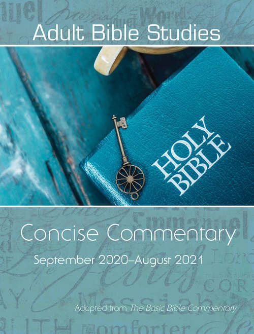 Book cover of Adult Bible Studies Concise Commentary September 2020-August 2021