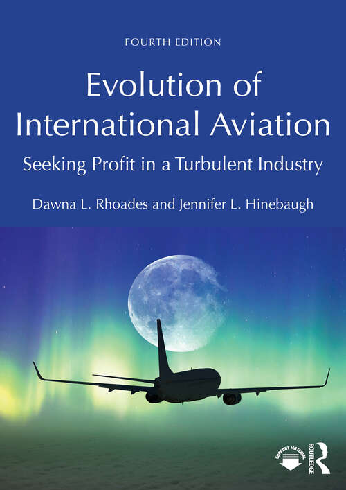 Book cover of Evolution of International Aviation: Seeking Profit in a Turbulent Industry (4)