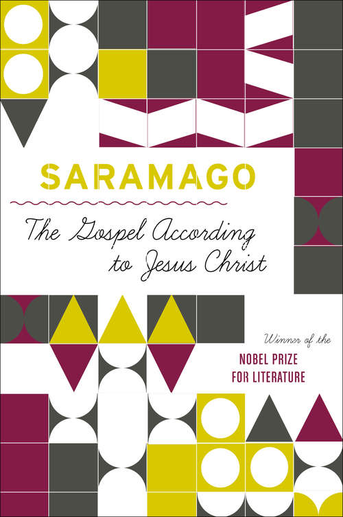 Book cover of The Gospel According to Jesus Christ