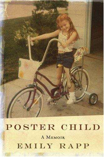 Book cover of Poster Child: A Memoir