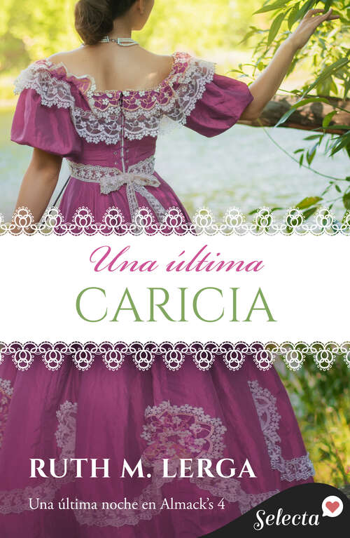 Book cover of Una última caricia (Una última noche en Almack's: Volumen 4)