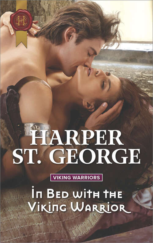 Book cover of In Bed with the Viking Warrior: Baby On The Oregon Trail Compromising The Duke's Daughter In Bed With The Viking Warrior (Viking Warriors #3)
