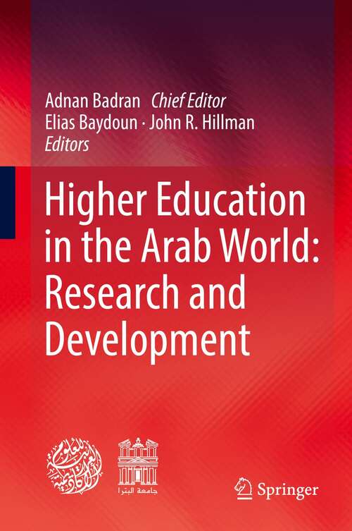 Book cover of Higher Education in the Arab World: Research and Development (1st ed. 2022)