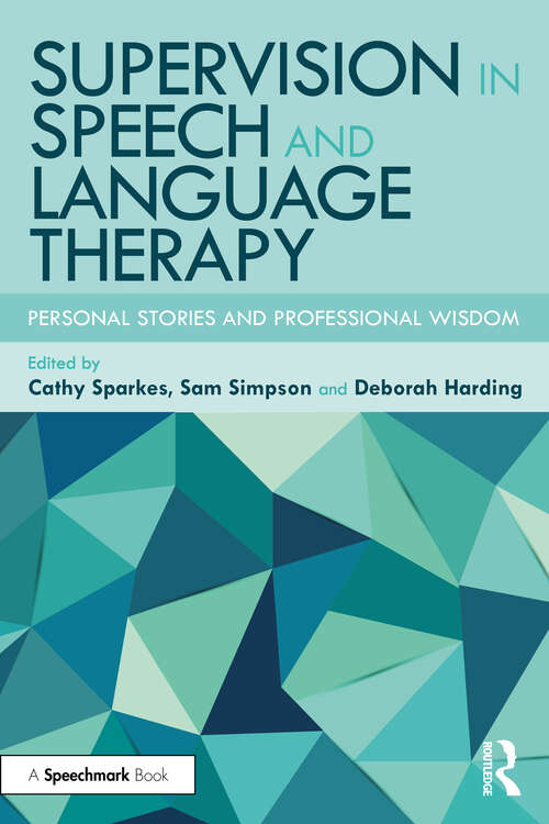 Book cover of Supervision in Speech and Language Therapy: Personal Stories and Professional Wisdom