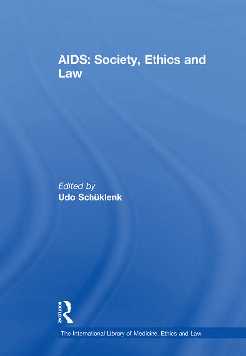 Book cover of AIDS: Society, Ethics and Law