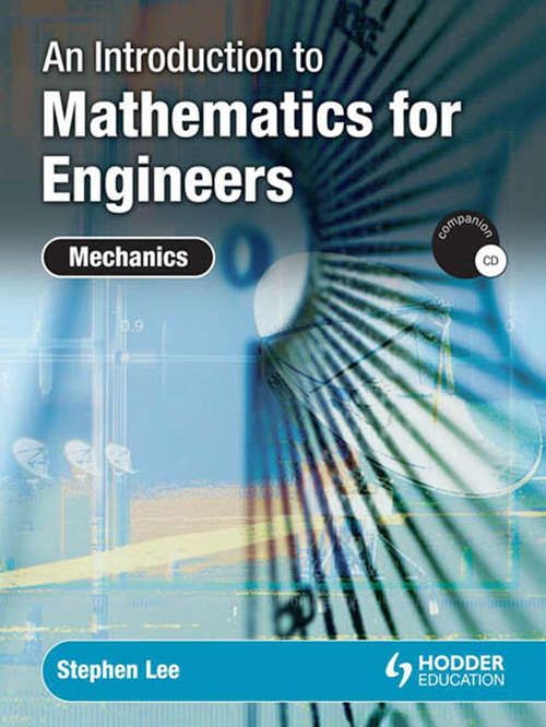 Book cover of An Introduction to Mathematics for Engineers: Mechanics