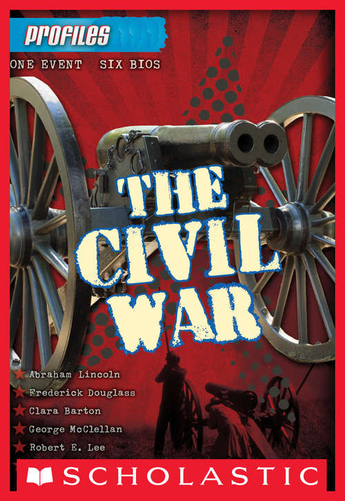 Book cover of Profiles #1: The Civil War (Profiles #1)
