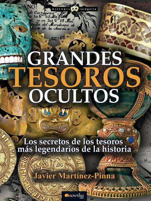 Book cover of Grandes tesoros ocultos (Historia Incógnita)