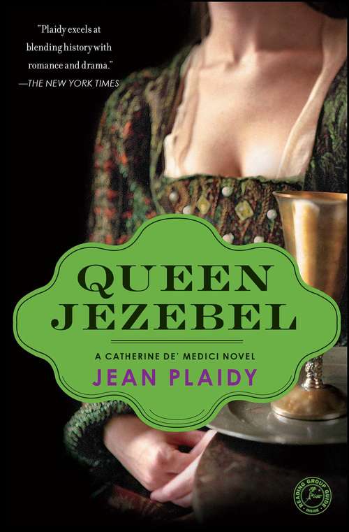 Book cover of Queen Jezebel (Catherine de Medici #3)