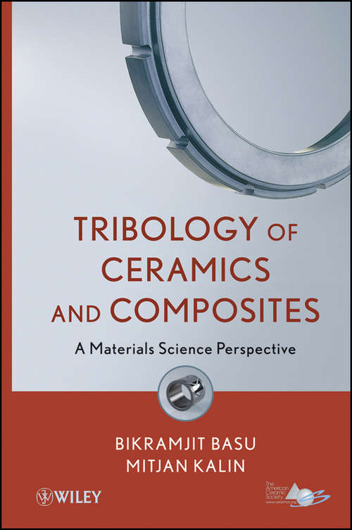 Book cover of Tribology of Ceramics and Composites: A Materials Science Perspective