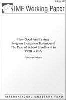 Book cover of How Good Are Ex Ante Program Evaluation Techniques? The Case of School Enrollment in PROGRESA