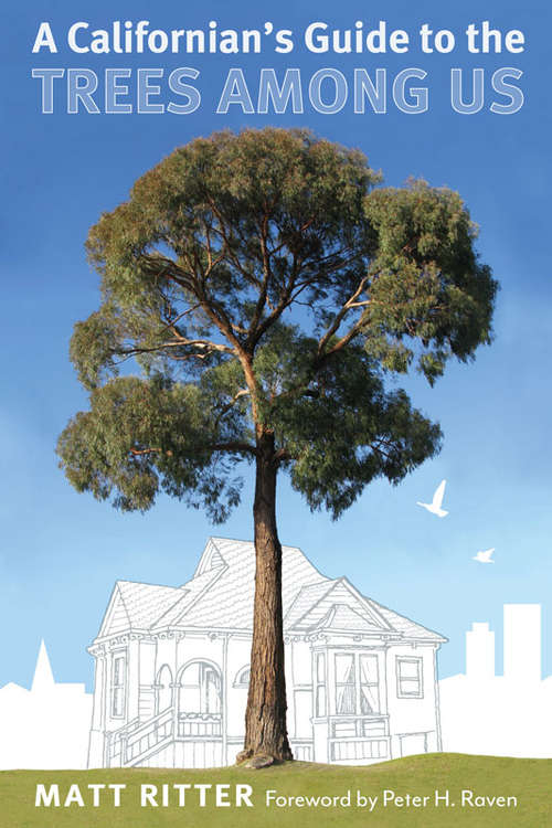 Book cover of A Californian's Guide to the Trees among Us