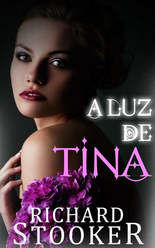 Book cover of A Luz de Tina