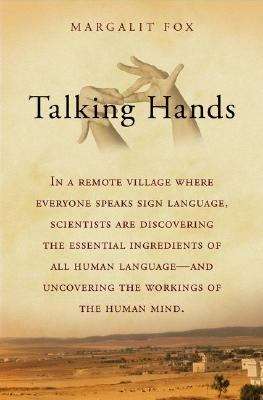 Book cover of Talking Hands: What Sign Language Reveals About the Mind
