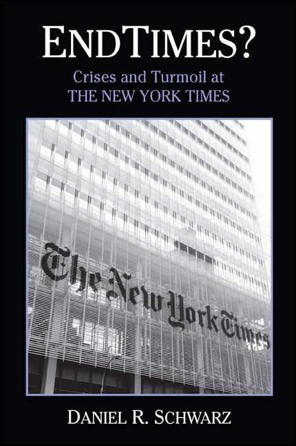 Book cover of Endtimes?: Crises and Turmoil at the New York Times (Excelsior Editions)