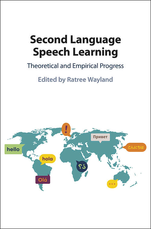 Book cover of Second Language Speech Learning: Theoretical and Empirical Progress