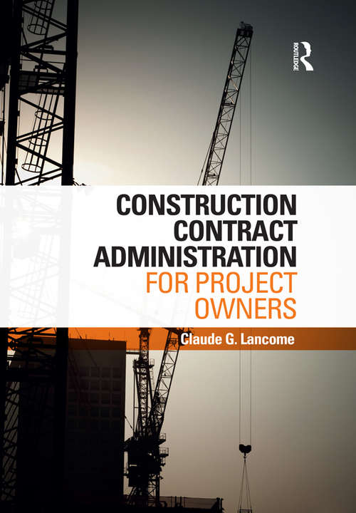 Book cover of Construction Contract Administration for Project Owners
