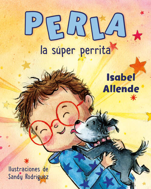 Book cover of Perla la súper perrita