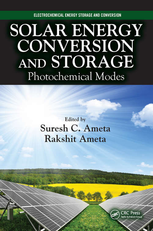 Book cover of Solar Energy Conversion and Storage: Photochemical Modes (1) (Electrochemical Energy Storage and Conversion)