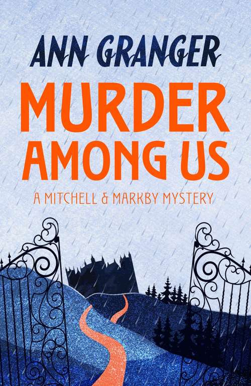 Book cover of Murder Among Us (Mitchell & Markby 4): A cosy English country crime novel of deadly disputes