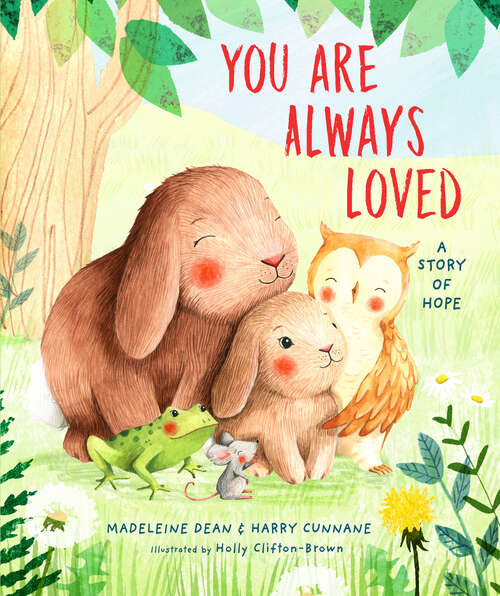 Book cover of You Are Always Loved: A Story of Hope