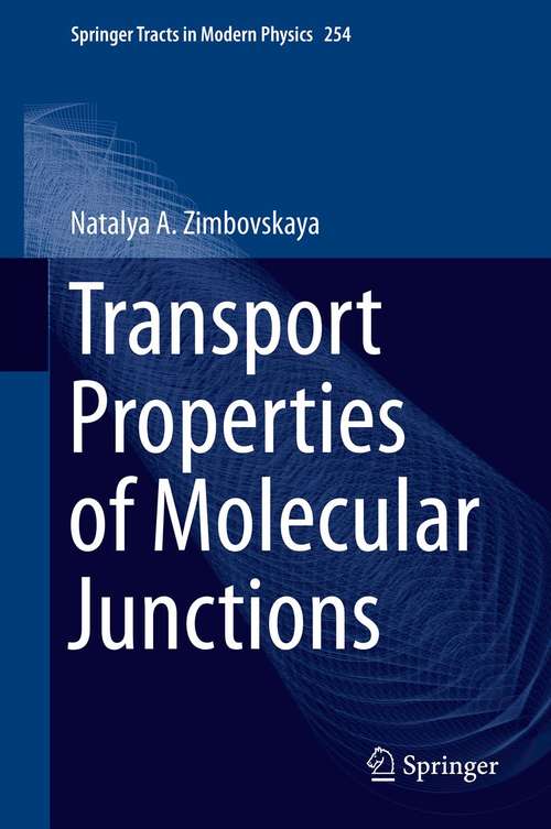 Book cover of Transport Properties of Molecular Junctions