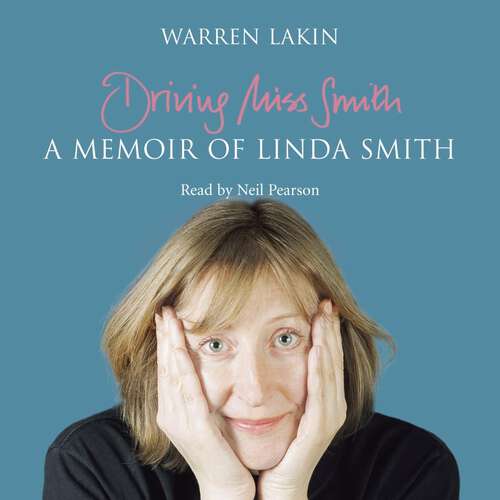 Book cover of Driving Miss Smith: A Memoir of Linda Smith