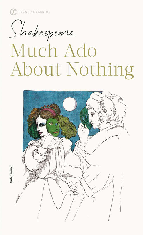 Book cover of Much Ado About Nothing: A Comedy