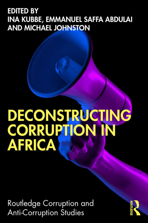 Book cover of Deconstructing Corruption in Africa (ISSN)