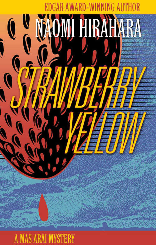 Book cover of Strawberry Yellow (The Mas Arai Mysteries #5)