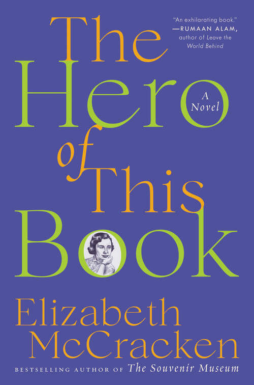Book cover of The Hero of This Book: A Novel