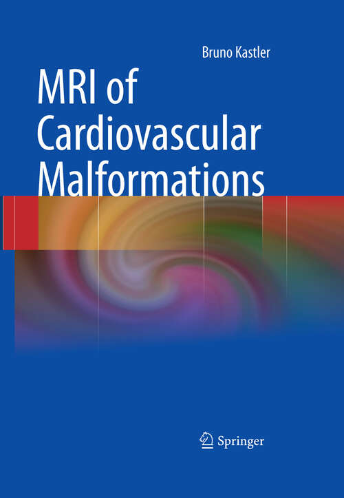 Book cover of MRI of Cardiovascular Malformations