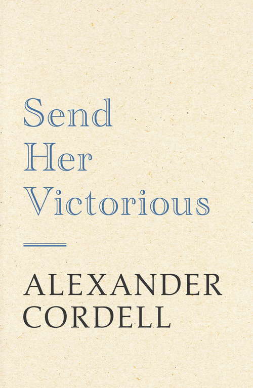 Book cover of Send Her Victorious