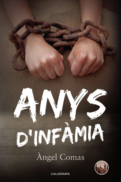 Book cover of Anys d'infàmia