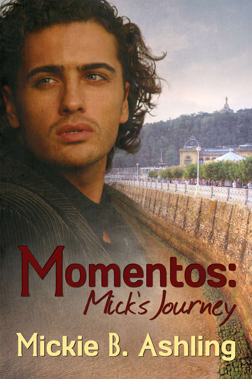 Book cover of Momentos: Mick's Journey (Basque Trilogy)
