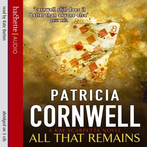 Book cover of All That Remains (Kay Scarpetta)