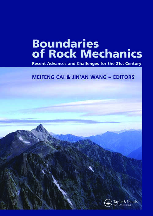 Book cover of Boundaries of Rock Mechanics: Recent Advances and Challenges for the 21st Century