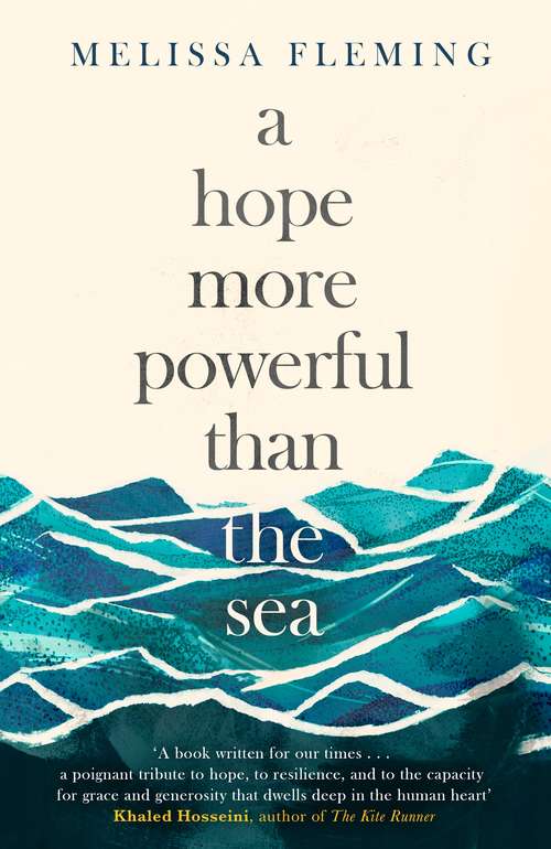 Book cover of A Hope More Powerful than the Sea