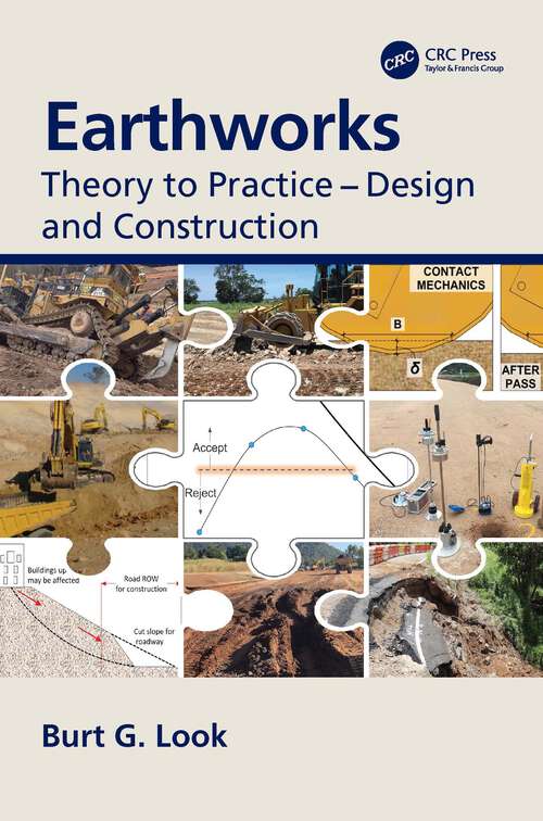 Book cover of Earthworks: Theory to Practice - Design and Construction