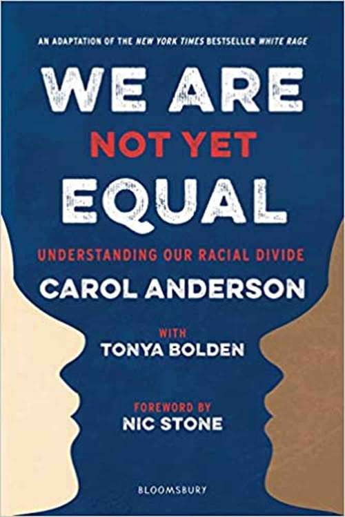 Book cover of We Are Not Yet Equal: Understanding Our Racial Divide