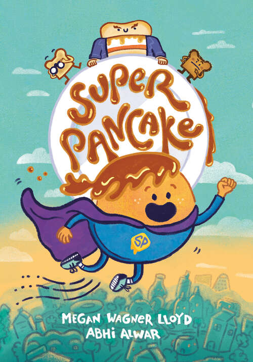 Book cover of Super Pancake: (A Graphic Novel) (Super Pancake #1)
