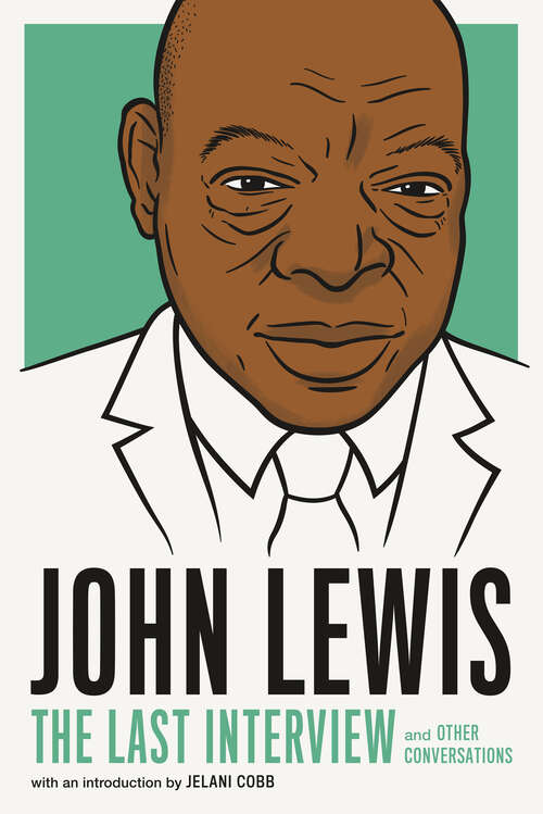Book cover of John Lewis: and Other Conversations (The\last Interview Ser.)