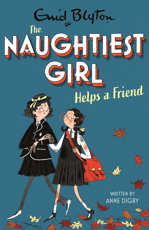 Book cover of The Naughtiest Girl: Book 6 (The Naughtiest Girl)