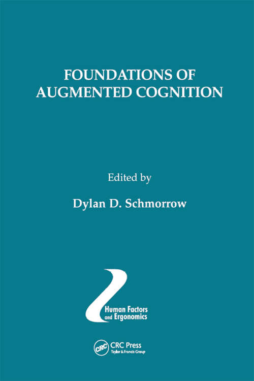 Book cover of Foundations of Augmented Cognition (Human Factors and Ergonomics)