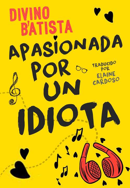 Book cover of Apasionada por un idiota