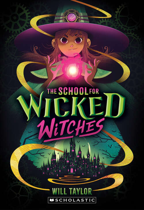 Book cover of The School for Wicked Witches