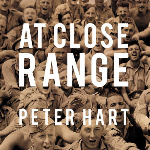 Book cover of At Close Range: One Regiment 1939 - 1945