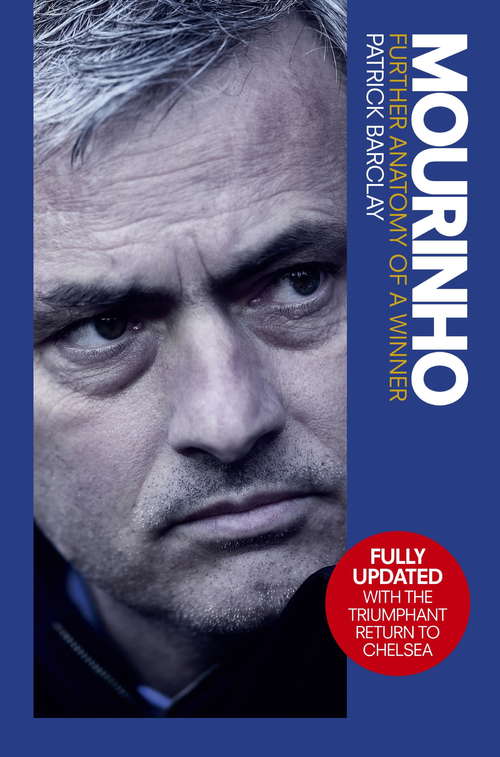 Book cover of Mourinho: Further Anatomy of a Winner